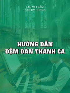 Hướng dẫn đệm đàn Thánh ca